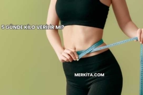 5 Günde Kilo Verilir mi?