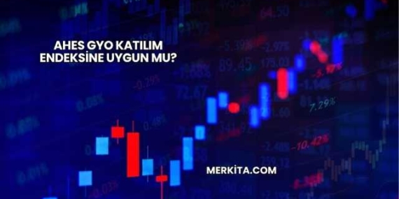 Ahes GYO Katılım Endeksine Uygun mu?