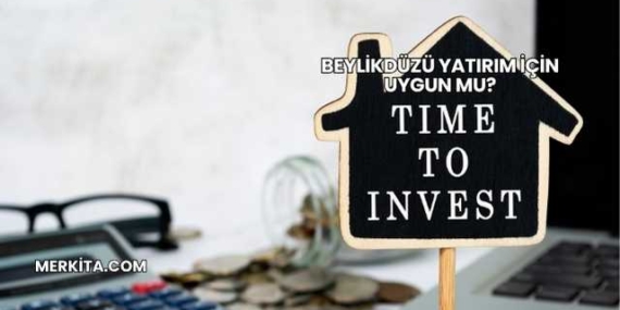 Beylikdüzü Yatırım İçin Uygun mu?