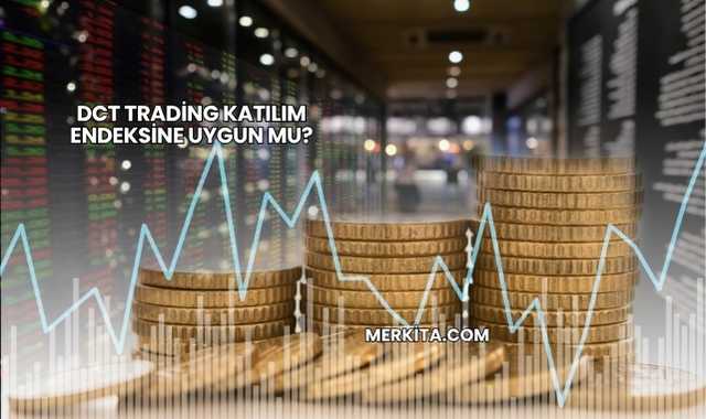 DCT Trading Katılım Endeksine Uygun mu?