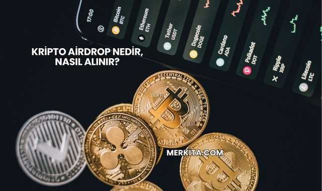 Kripto Airdrop Nedir, Nasıl Alınır?