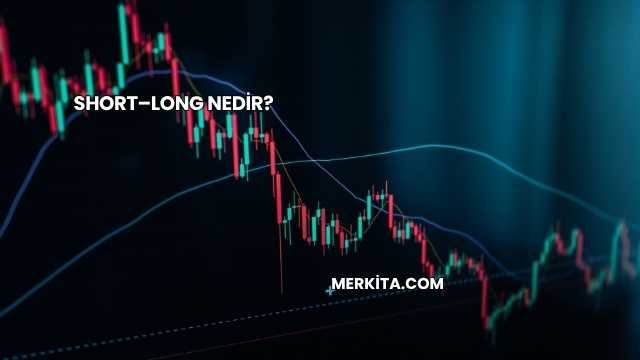 Short–Long Nedir?