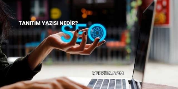 Tanıtım Yazısı Nedir?