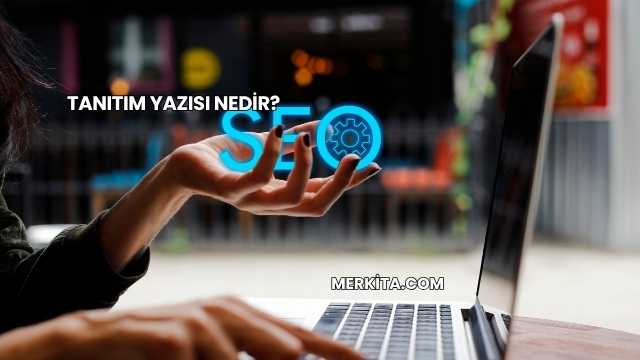 Tanıtım Yazısı Nedir?