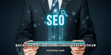 Backlink Satın Alma Hizmeti Veren Siteler
