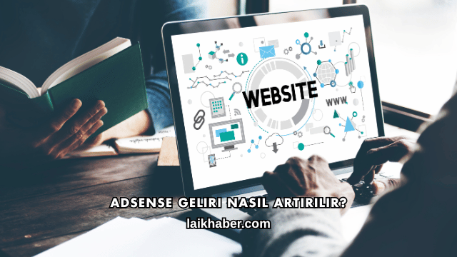 AdSense Geliri Nasıl Artırılır?