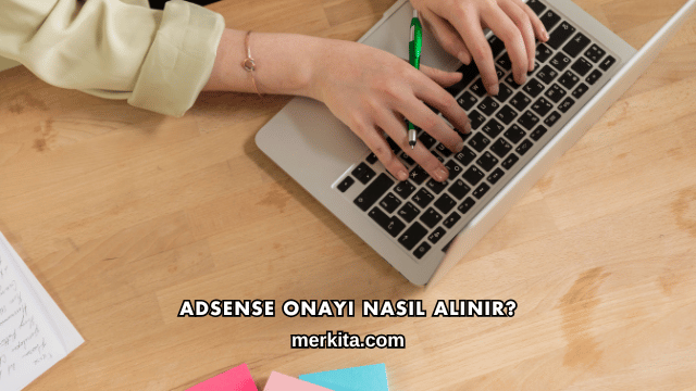Adsense Onayı Nasıl Alınır?