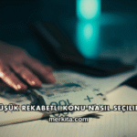 Düşük Rekabetli Konu Nasıl Seçilir?