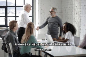 Finansal Hedef Nasıl Belirlenir?