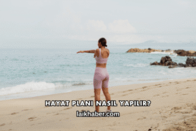 Hayat Planı Nasıl Yapılır?