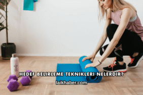 Hedef Belirleme Teknikleri Nelerdir?