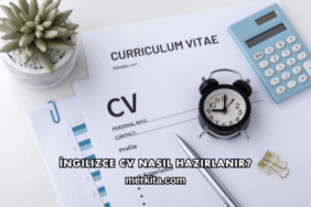 İngilizce CV Nasıl Hazırlanır