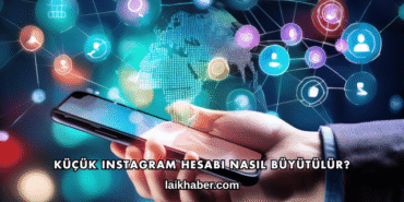Küçük Instagram Hesabı Nasıl Büyütülür?