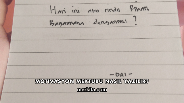 Motivasyon Mektubu Nasıl Yazılır?