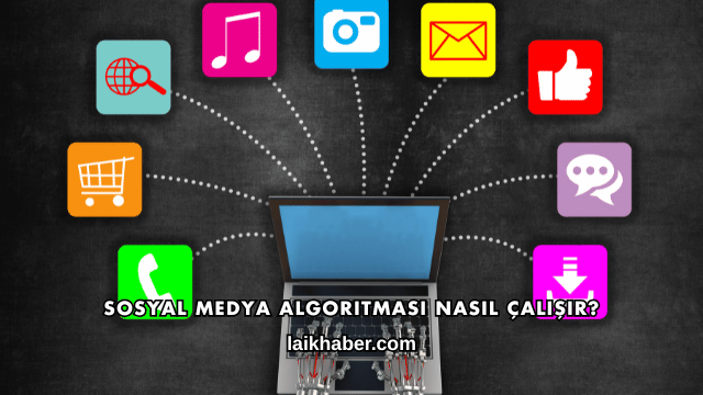 Sosyal Medya Algoritması Nasıl Çalışır?