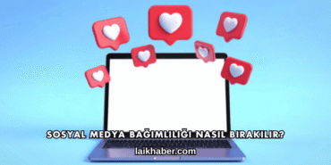 Sosyal Medya Bağımlılığı Nasıl Bırakılır?