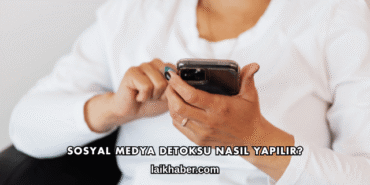 Sosyal Medya Detoksu Nasıl Yapılır?