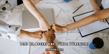 Yeni Bir Beceri Kaç Günde Öğrenilir?