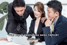 Yurt Dışı İş Başvurusu Nasıl Yapılır?
